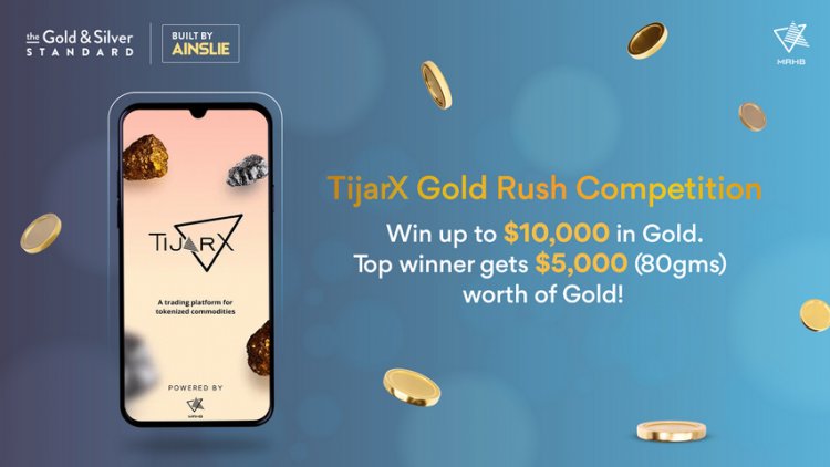 MRHB Commodity DEX TijarX Hosts 'Gold Rush' with US$10,000 Worth of Tokenized Gold in Prize Pool