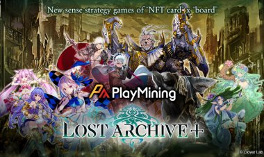 PlayMining Web3 Gaming Platform Announces Game Launch and NFT Presale for 'Lost Archive +'