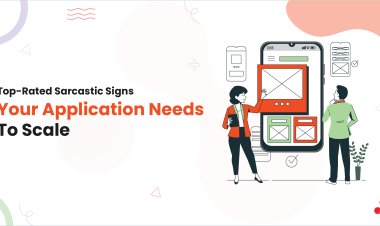 Top-Rated Sarcastic Signs Your Application Needs To Scale