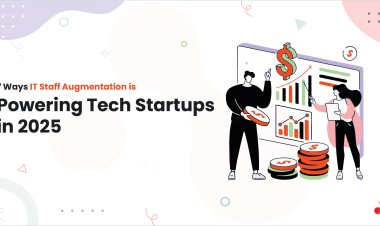7 Ways IT Staff Augmentation is Powering Tech Startups in 2025