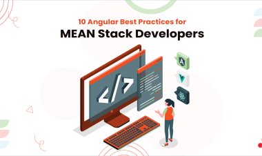 10 Angular Best Practices for MEAN Stack Developers