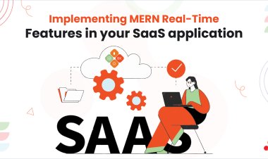 Implementing MERN Real-Time Features in your SaaS application